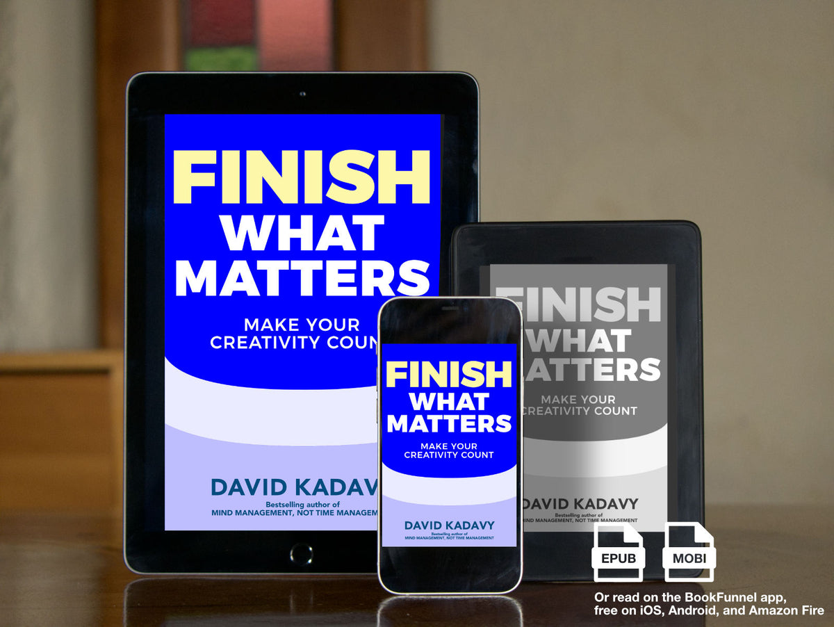 Finish What Matters: Make Your Creativity Count