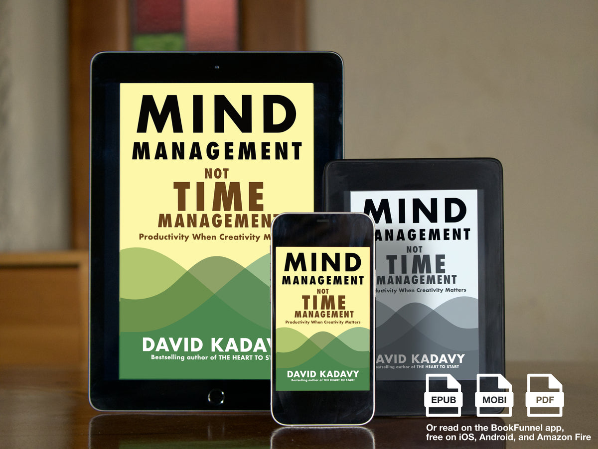 Mind Management, Not Time Management: Productivity When Creativity Matters (Ebook)