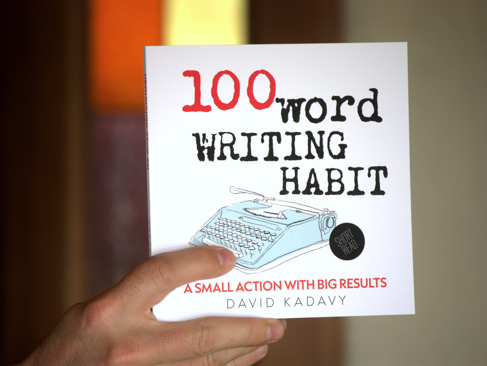 100-Word Writing Habit: A Small Action With Big Results (Short Read ...