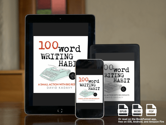 100-Word Writing Habit: A Small Action With Big Results (ebook)