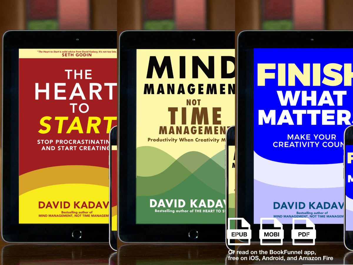 Getting Art Done Trilogy ebook bundle: The Heart to Start, Mind Management, Not Time Management, and Finish What Matters by David Kadavy