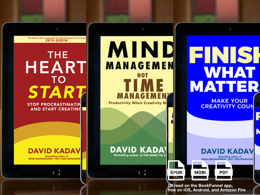Getting Art Done Trilogy ebook bundle: The Heart to Start, Mind Management, Not Time Management, and Finish What Matters by David Kadavy